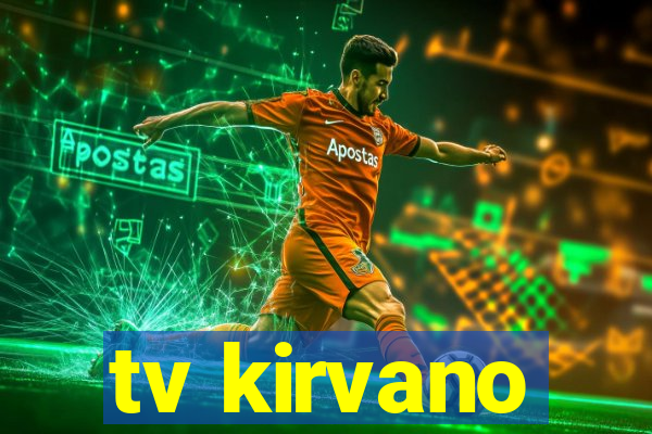 tv kirvano